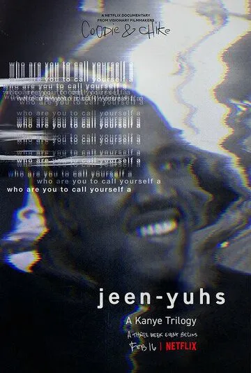 Jeen-yuhs: Трилогия Канье / Jeen-yuhs: A Kanye Trilogy (2022)